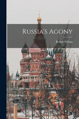 Agonia Rosji - Russia's Agony