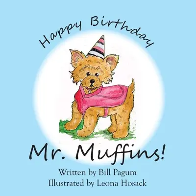 Wszystkiego najlepszego, panie Muffins! - Happy Birthday Mr. Muffins!
