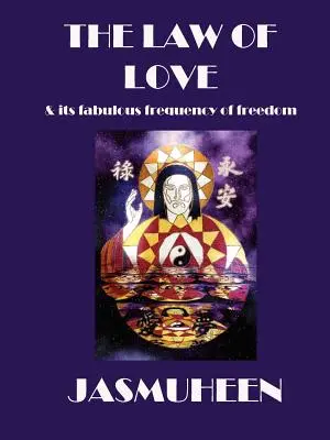 Prawo miłości i jego wspaniała częstotliwość wolności - The Law of Love & Its Fabulous Frequency of Freedom