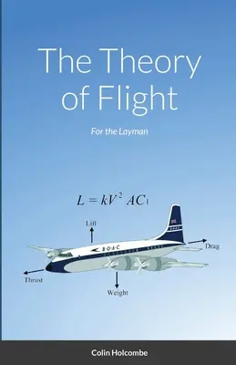 Teoria lotu: Dla laików - The Theory of Flight: For the Layman