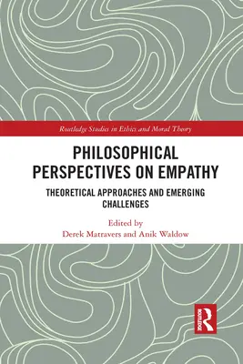 Filozoficzne perspektywy empatii: podejścia teoretyczne i nowe wyzwania - Philosophical Perspectives on Empathy: Theoretical Approaches and Emerging Challenges