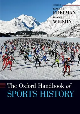 Oksfordzki podręcznik historii sportu - The Oxford Handbook of Sports History