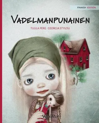 Vadelmanpunainen: Fińskie wydanie gry Raspberry Red - Vadelmanpunainen: Finnish Edition of Raspberry Red