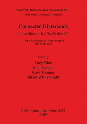 Connected Hinterlands: Proceedings of Red Sea Project IV