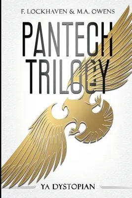 PanTech Trilogy: YA Dystopian