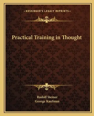 Praktyczne szkolenie w myśleniu - Practical Training in Thought