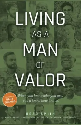 Życie jako człowiek waleczny - Living as a Man of Valor