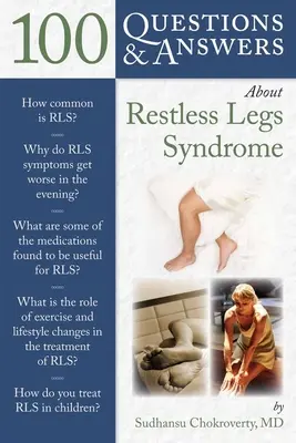 100 pytań i odpowiedzi na temat zespołu niespokojnych nóg - 100 Questions & Answers about Restless Legs Syndrome