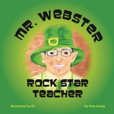 Gary Webster - nauczyciel gwiazd rocka! - Gary Webster - Rock Star Teacher!