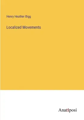 Zlokalizowane ruchy - Localized Movements