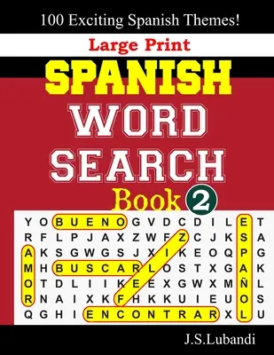 Książka do wyszukiwania słów w języku hiszpańskim w dużym formacie; 2 - Large Print SPANISH WORD SEARCH Book; 2