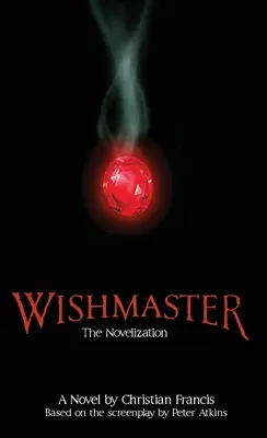 Władca życzeń: Nowelizacja - Wishmaster: The Novelization