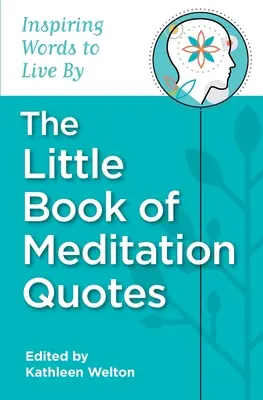 Mała księga cytatów o medytacji - The Little Book of Meditation Quotes
