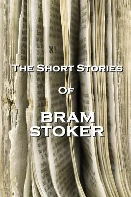 Krótkie opowiadania Brama Stokera - The Short Stories Of Bram Stoker