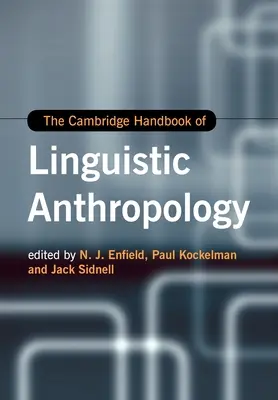 Podręcznik antropologii lingwistycznej Cambridge - The Cambridge Handbook of Linguistic Anthropology