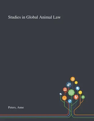 Studia nad globalnym prawem zwierząt - Studies in Global Animal Law
