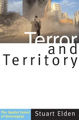 Terror i terytorium: Przestrzenny zasięg suwerenności - Terror and Territory: The Spatial Extent of Sovereignty