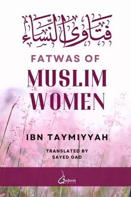 Fatwy muzułmańskich kobiet: فتاوى النساء - Fatwas of Muslim Women: فتاوى النساء