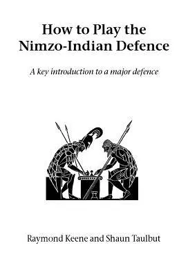 Jak grać Obronę Nimzo-Indyjską: Kluczowe wprowadzenie do głównej obrony - How to Play the Nimzo-Indian Defence: A Key Introduction to a Major Defence