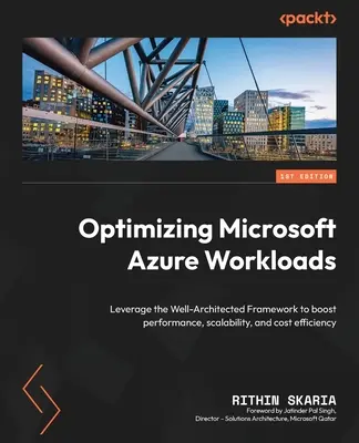 Optymalizacja obciążeń Microsoft Azure: Wykorzystanie dobrze zaprojektowanej struktury w celu zwiększenia wydajności, skalowalności i efektywności kosztowej - Optimizing Microsoft Azure Workloads: Leverage the Well-Architected Framework to boost performance, scalability, and cost efficiency