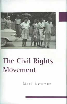 Ruch na rzecz praw obywatelskich - The Civil Rights Movement