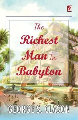 Najbogatszy człowiek w Babilonie - The Richest man in Babylon