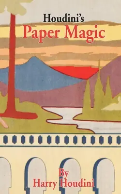 Magia papieru Houdiniego - Houdini's Paper Magic