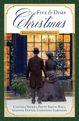 Five and Dime Christmas: Cztery powieści historyczne - Five and Dime Christmas: Four Historical Novellas