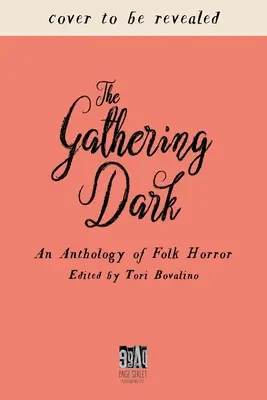 The Gathering Dark: Antologia horroru ludowego - The Gathering Dark: An Anthology of Folk Horror