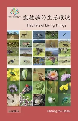 ODMIENNOŚĆ KULTUROWA: 動植物的生活環境: Siedliska istot żywych - 動植物的生活環境: Habitats of Living Things