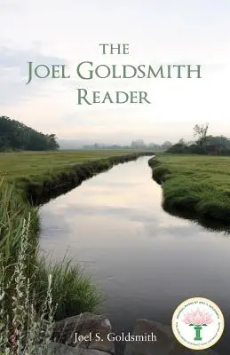 Czytnik Joela Goldsmitha - The Joel Goldsmith Reader