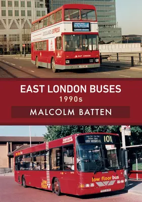 Autobusy wschodniego Londynu: 1990s - East London Buses: 1990s