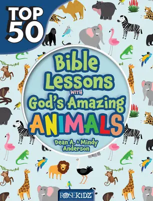 50 najlepszych lekcji biblijnych z niesamowitymi zwierzętami Boga - Top 50 Bible Lessons with God's Amazing Animals