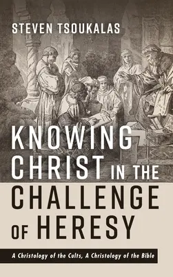 Poznanie Chrystusa w obliczu wyzwania herezji: Chrystologia kultów, chrystologia Biblii - Knowing Christ in the Challenge of Heresy: A Christology of the Cults, a Christology of the Bible