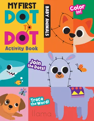 My First Dot to Dot Activity Book: Małe zwierzątka - My First Dot to Dot Activity Book: Baby Animals