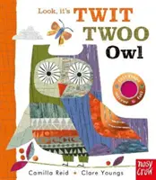 Spójrz, to sowa Twit Twoo (Reid Camilla (dyrektor redakcyjny)) - Look, It's Twit Twoo Owl (Reid Camilla (Editorial Director))