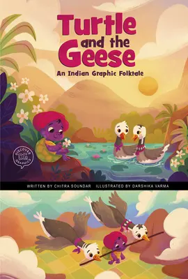 Żółw i gęsi: Indyjska graficzna opowieść ludowa - Turtle and the Geese: An Indian Graphic Folktale