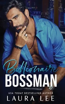 Billionaire Bossman: Biurowy romans od wrogów do kochanków - Billionaire Bossman: An Enemies-to-Lovers Office Romance