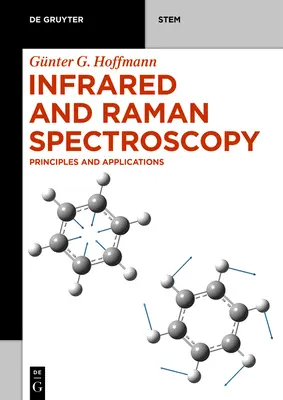 Spektroskopia w podczerwieni i spektroskopia Ramana: Zasady i zastosowania - Infrared and Raman Spectroscopy: Principles and Applications