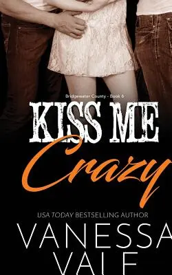 Kiss Me Crazy: Duży druk - Kiss Me Crazy: Large Print