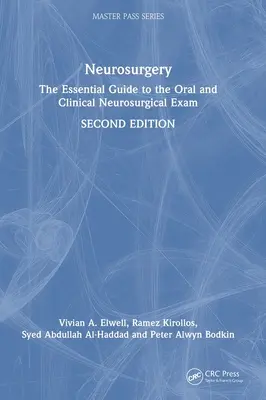 Neurosurgery: Niezbędny przewodnik po ustnym i klinicznym egzaminie neurochirurgicznym - Neurosurgery: The Essential Guide to the Oral and Clinical Neurosurgical Exam