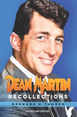 Wspomnienia Deana Martina - Dean Martin Recollections