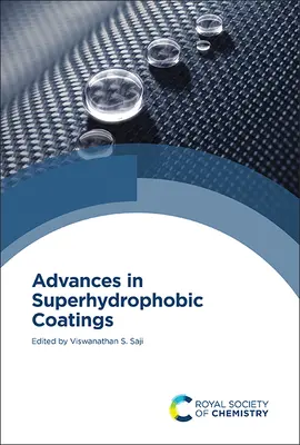 Postępy w powłokach superhydrofobowych - Advances in Superhydrophobic Coatings