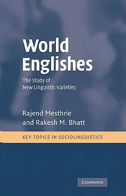 World Englishes: Badanie nowych odmian językowych - World Englishes: The Study of New Linguistic Varieties