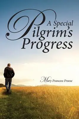 Szczególny postęp pielgrzyma - A Special Pilgrim's Progress