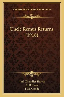 Wujek Remus powraca (1918) - Uncle Remus Returns (1918)