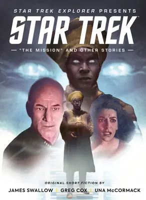 Star Trek Explorer: Misja i inne historie - Star Trek Explorer: The Mission and Other Stories