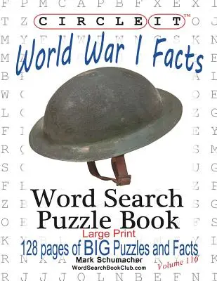 Krąg, Fakty o I wojnie światowej, Duży druk, Wyszukiwanie słów, Książka z łamigłówkami - Circle It, World War I Facts, Large Print, Word Search, Puzzle Book