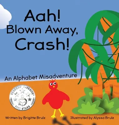Aah! Blown Away, Crash!: Przygoda z alfabetem - Aah! Blown Away, Crash!: An Alphabet Misadventure
