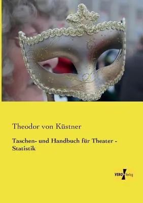 Kieszonkowiec i podręcznik dla teatru - Statystyka - Taschen- und Handbuch fr Theater - Statistik